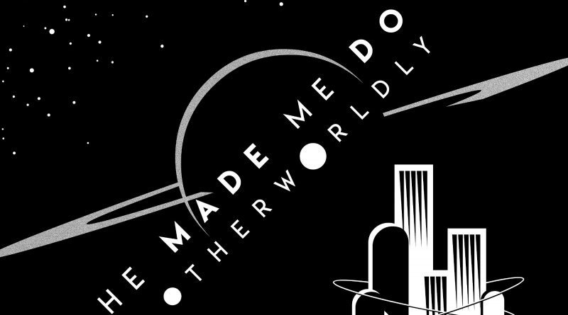 She Made Me Do It Otherworldly single cover