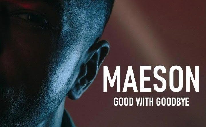 MAESON Good With Goodbye single cover