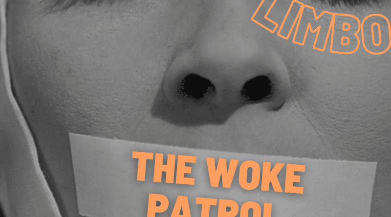 Crush Limbo The Woke Patrol