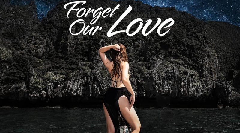 thexele forget our love