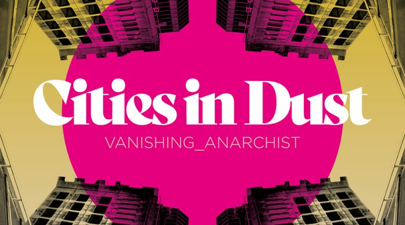 Cities_in_Dust-Vanishing_Anarchist-This-Chaotic-Shop-Square2