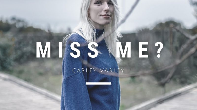 Carley Varley Miss Me single cover