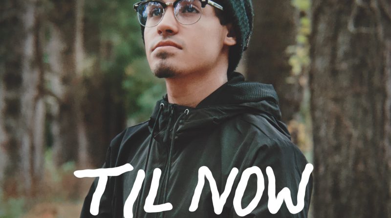 Til Now