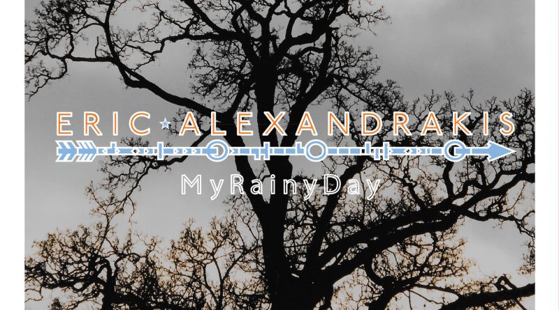 Eric Alexandrakis My Rainy Day single cover
