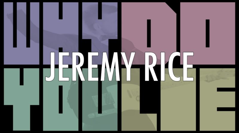 Jeremy_Rice-Why_Do_You_Lie