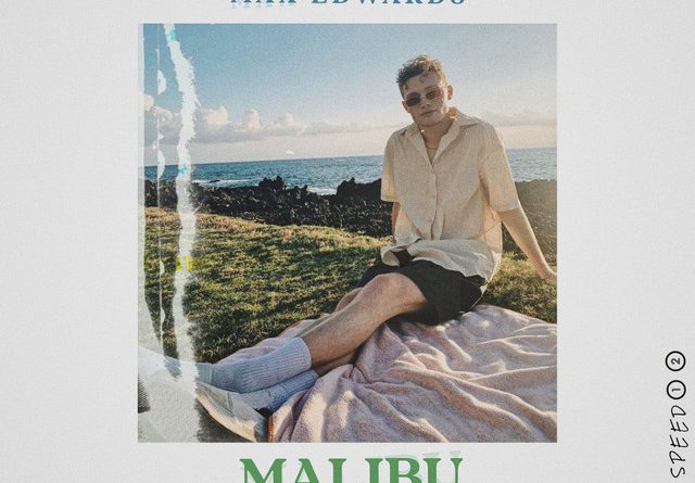 max edwards - malibu