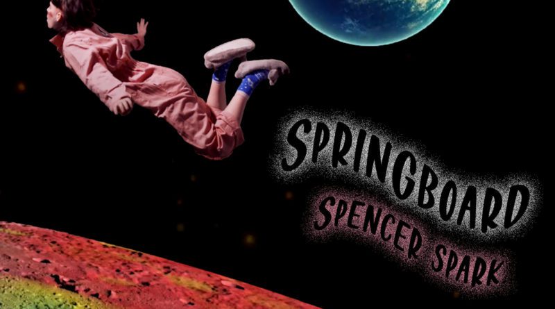 Spencer_Spark-Springboard-Springboard_-_Spencer_Spark_Single_Artwork