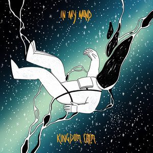 Kingdom Calm – In My Mind (2023)