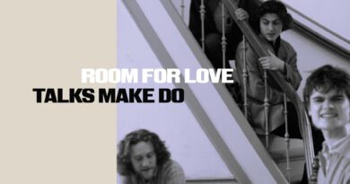 Talks Make Do - Room For Love
