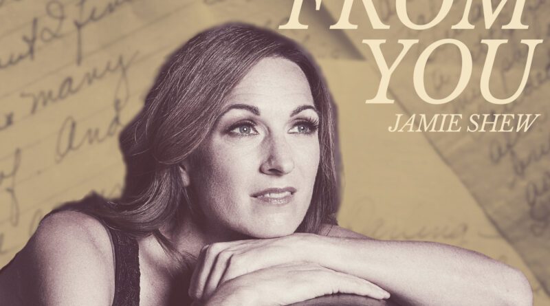 jamie shew - letters from you