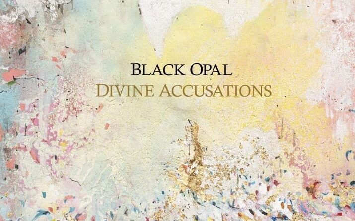black opal - divine accusations