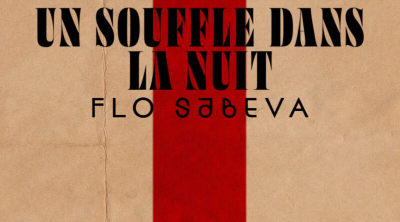 flo sabeva - un souffle dans la nuit