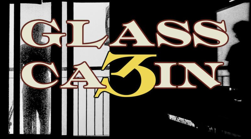 Glass Cabin - I Don't Know