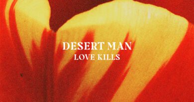 Desert Man - Love Kills