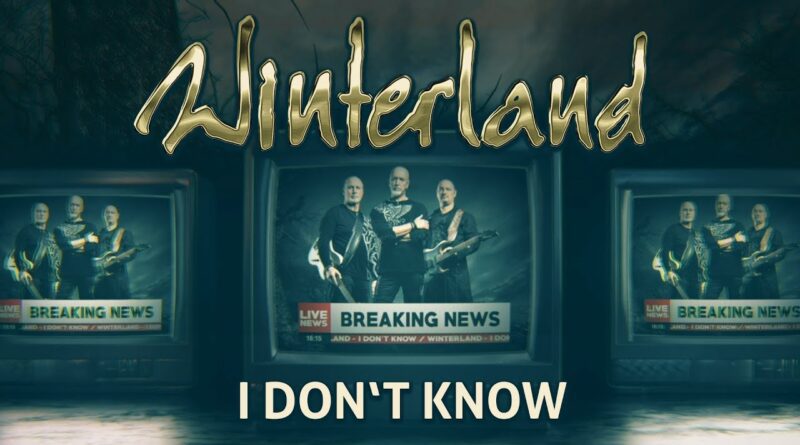 Winterland - I Don't Know
