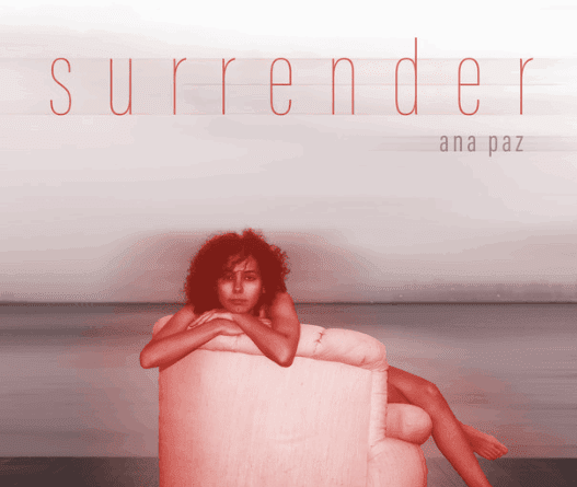 ana paz surrender