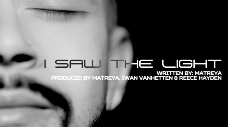 Matreya - I Saw The Light