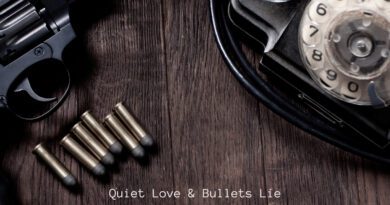 Blind Man's Daughter - Quiet Love & Bullets Lie