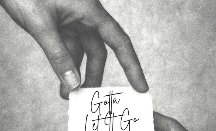 Nadia Desree - Gotta Let It Go