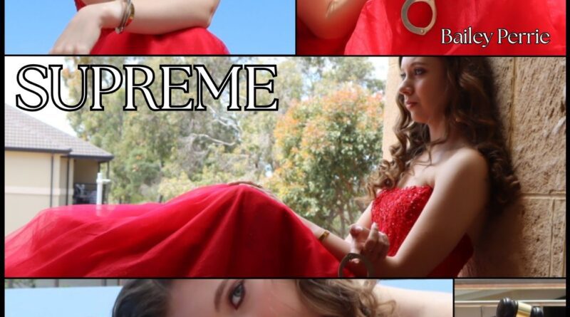 Bailey Perrie - Supreme