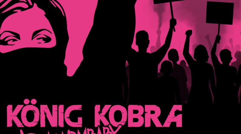 König Kobra - NIE WIEDER