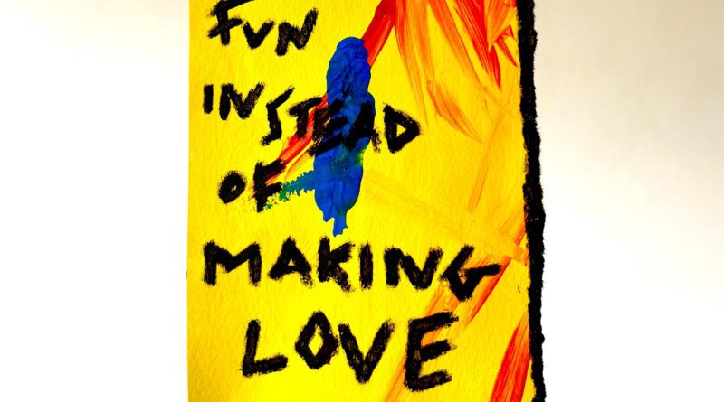 Less - Instead Of Making Love