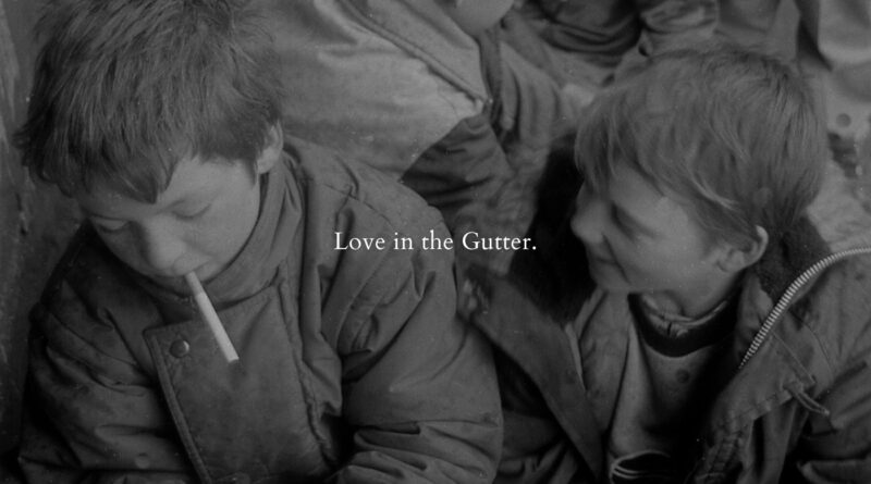 Ciaran Moran - Love In The Gutter