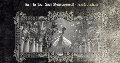 Frank Joshua - Turn To Your Soul Reimagined