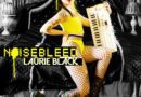 Laurie Black – Noisebleed (2026)