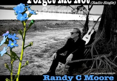 Randy C Moore - Forget Me Not